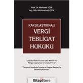 Karşılaştırmalı Vergi Tebligat Hukuku - Muhammed Çelik