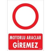 KATAR Motorlu Araçlar Giremez p2\