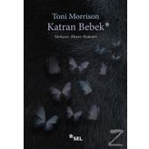KATRAN BEBEK - TONI MORRISON