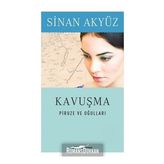 Kavuşma - Sinan Akyüz