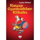 Kayıp Oyuncaklar Kitabı - Eyüp Ekinci