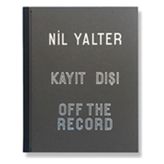Kayıt Dışı - Off The Record - Nil Yalter