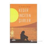 Keder İnciten Şiirler - H. İbrahim Alboğa