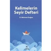 Kelimelerin Seyir Defteri - D. Mehmet Doğan