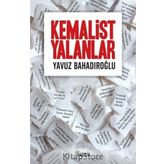 Kemalist Yalanlar - Yavuz Bahadıroğlu
