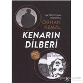 Kenarın Dilberi - Orhan Kemal