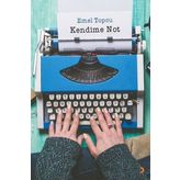 Kendime Not - Emel Topcu