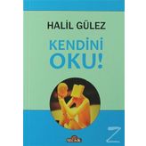 Kendini Oku! - Halil Gülez