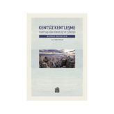 Kentsiz Kentleşme - Murray Bookchin