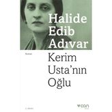 Kerim Ustanın Oğlu H.edip Adıvar Can Yayın