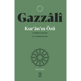 Ketebe Kur’ân’ın Özü - İmam Gazali
