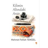 Kilimin Altındaki Arşiv