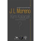 Kim Kalacak - J.L.Moreno