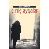 Kırık Aynalar - Zozan Sarıca