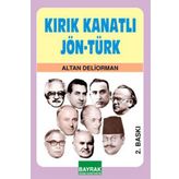 Kırık Kanatlı Jön-Türk - Altan Deliorman