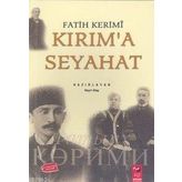 KIRIM´A SEYAHAT - FATIH KERIMI