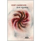 Kirli Ağustos - Edip Cansever
