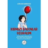 Kırmızı Balonlar Uçuralım