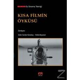 Kısa Filmin Öyküsü - Sidar Serdar Karakaş - Yelda Başaran