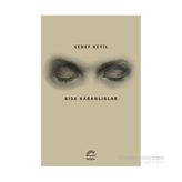 Kısa Karanlıklar - Sedef Betil