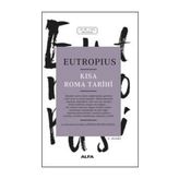 Kısa Roma Tarihi - Eutropius