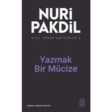 Kitabevimden Otel Gören Defterler 6: Yazmak Bir Mûcize