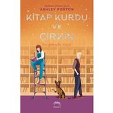 Kitap Kurdu ve Çirkin-Ashley Poston