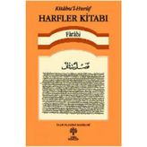 KITÂBÛ´L-HURÛF HARFLER KİTABI - FÂRÂBÎ