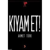 KIYAMET! - AHMET TÜRK