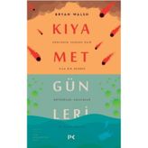 Kıyamet Günleri - Bryan Walsh