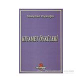 KIYAMET ÖYKÜLERI - SÜLEYMAN DIYAROĞLU