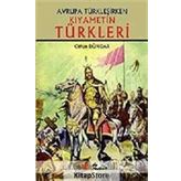 Kıyametin Türkleri - Orhan Dündar