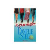 KIZKARDEŞLER - DANIELLE STEEL