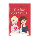 Kızlar Arasında - Caroline Plaisted