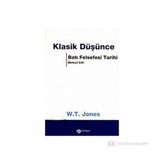 Klasik Düşünce - W. T. Jones