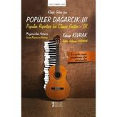 Klasik Gitar İçin Popüler Dağarcık - III: Piyanodan Gitara