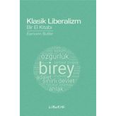 Klasik Liberalizm Bir El Kitabı - Eamonn Butler