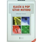 Klasik ve Pop Gitar Metodu - Süleyman Tarman