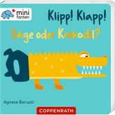 Klipp! Klapp! Säge oder Krokodil?