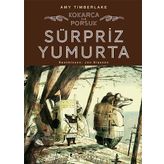 Kokarca ile Porsuk 2 - Sürpriz Yumurta