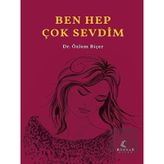 Köknar Kitap Ben Hep Çok Sevdim
