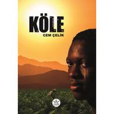 Köle - Cem Çelik - Elpis Yayınları