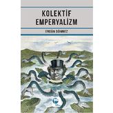 Kolektif Emperyalizm - Ergün Sönmez