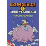 KOMIKAZE 1 SONUN BAŞLAGICI - ERDIL YAŞAROĞLU