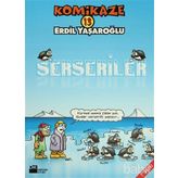 KOMIKAZE 13 SERSERILER - ERDIL YAŞAROĞLU