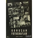 KONUŞAN FOTOĞRAFLAR - ADIL OKAY