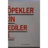 KÖPEKLER İÇİN DEDILER KI.. - GREG SNIDER