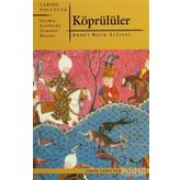 KÖPRÜLÜLER - AHMET REFIK ALTINAY
