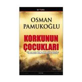 Korkunun Çocukları - Osman Pamukoğlu
