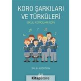 KORO ŞARKILARI VE TÜRKÜLERİ - SALIH AYDOĞAN